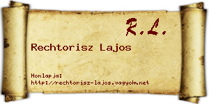 Rechtorisz Lajos névjegykártya